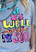 Load image into Gallery viewer, Well With My Soul Tee
